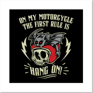 On my Motorcycle, the first Rule is Hang On! Posters and Art